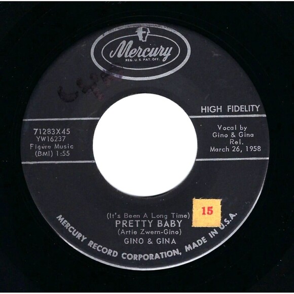 Gino & Gina ‎45 (It's Been A Long Time) Pretty Baby / Love's A Carousel VG+ Rock - Picture 1 of 2